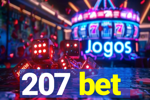 207 bet